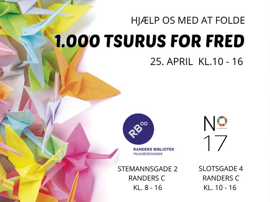 Fold 1000 Tsuru for fred - Randers Bibliotek og No. 17