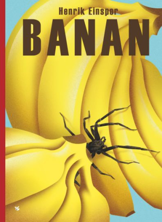 Henrik Einspor: Banan