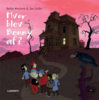 Bette Westera, Jan Jutte: Hvor blev Benny af?