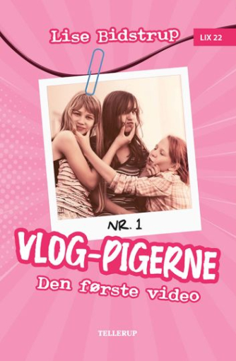 Lise Bidstrup: Vlog-pigerne - den første video