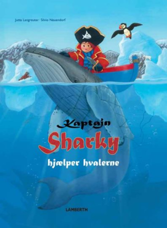 Jutta Langreuter, Silvio Neuendorf: Kaptajn Sharky hjælper hvalerne