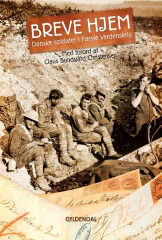 : Breve hjem : danske soldater i den første verdenskrig