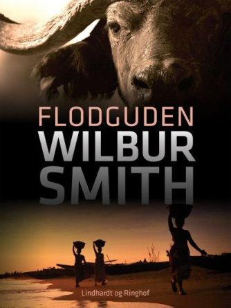 Wilbur A. Smith: Flodguden