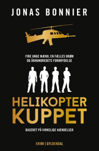 Jonas Bonnier: Helikopterkuppet : krimi