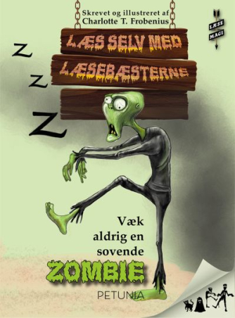 Charlotte T. Frobenius: Væk aldrig en sovende zombie