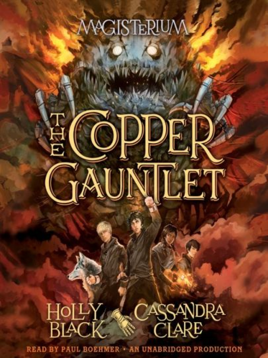 Holly Black: The Copper Gauntlet : Magisterium Book 2