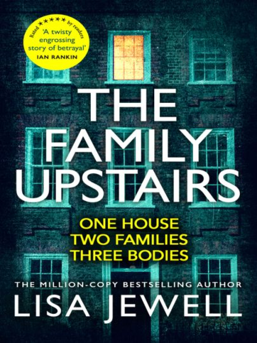 Lisa Jewell: The Family Upstairs : The #1 bestseller. 'I read it all in one sitting' – Colleen Hoover