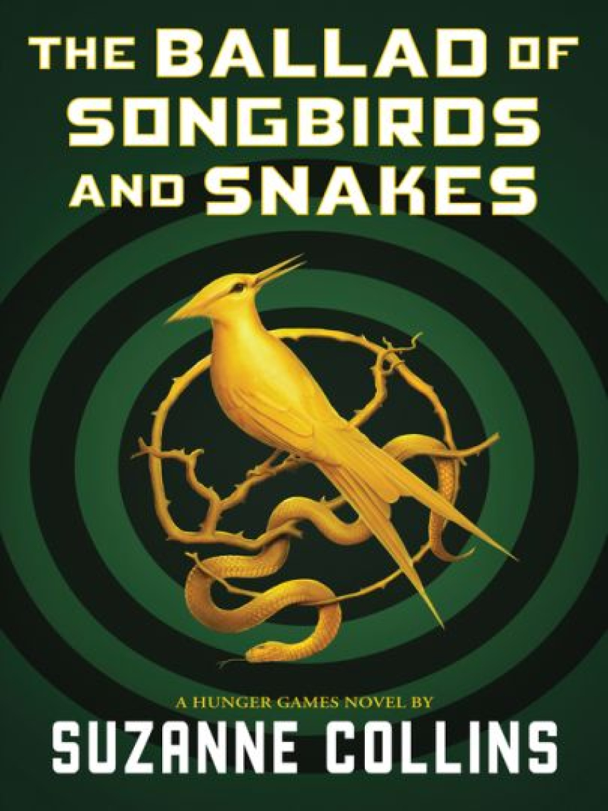Suzanne Collins: The Ballad of Songbirds and Snakes