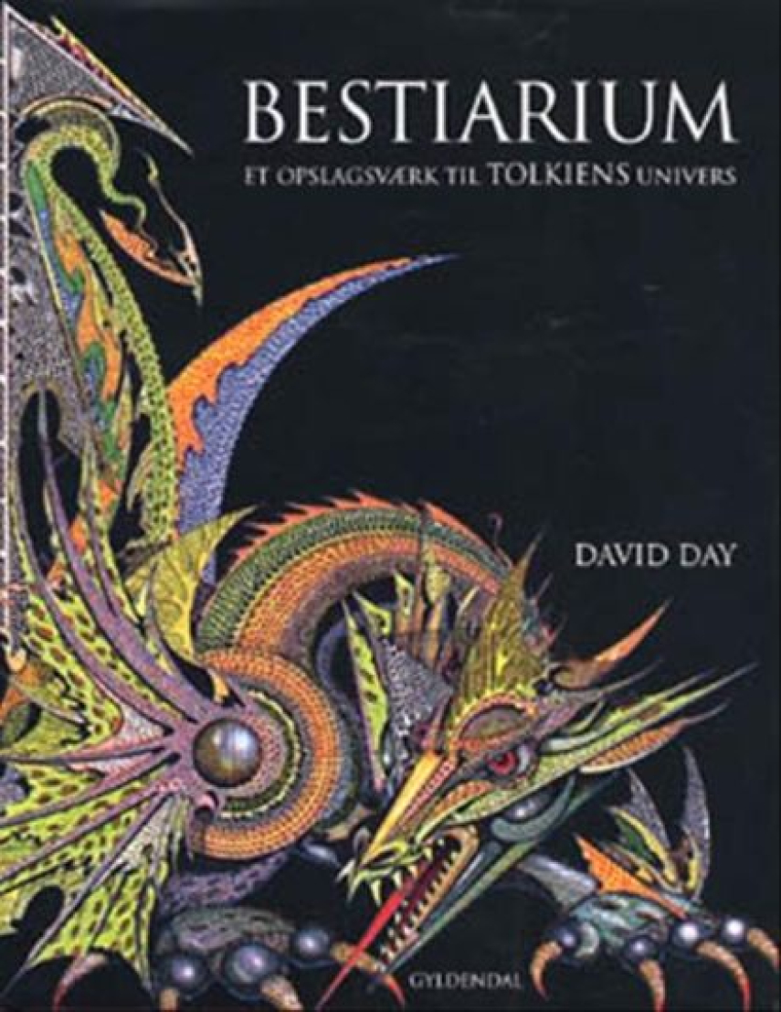 David Day (f. 1947): Bestiarium : et opslagsværk til Tolkiens univers
