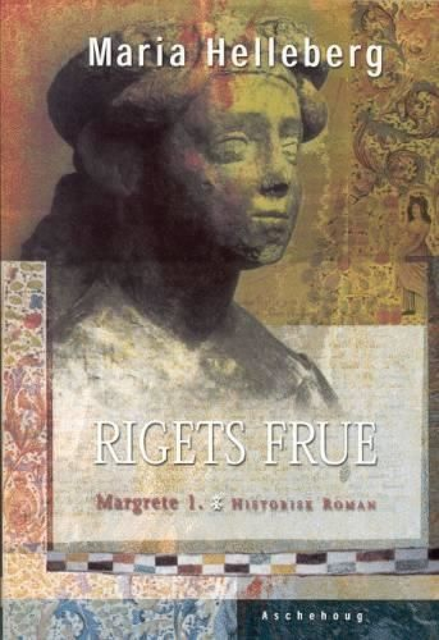 Maria Helleberg: Rigets frue : Margrete 1. : roman