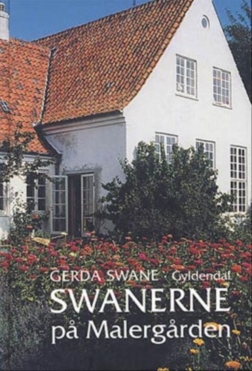 Gerda Swane: Swanerne på Malergården : erindringer