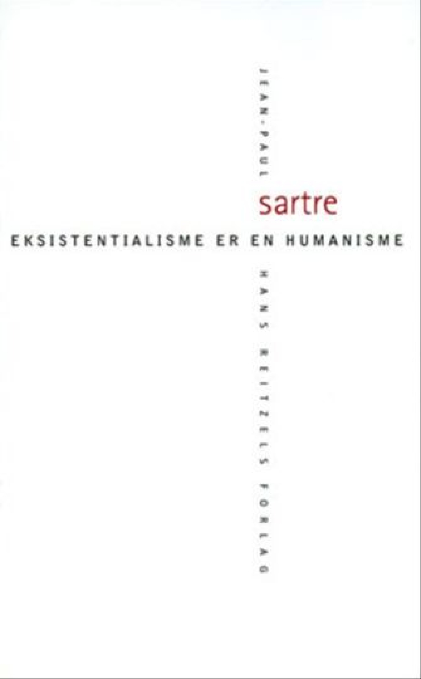 Jean-Paul Sartre: Eksistentialisme er en humanisme