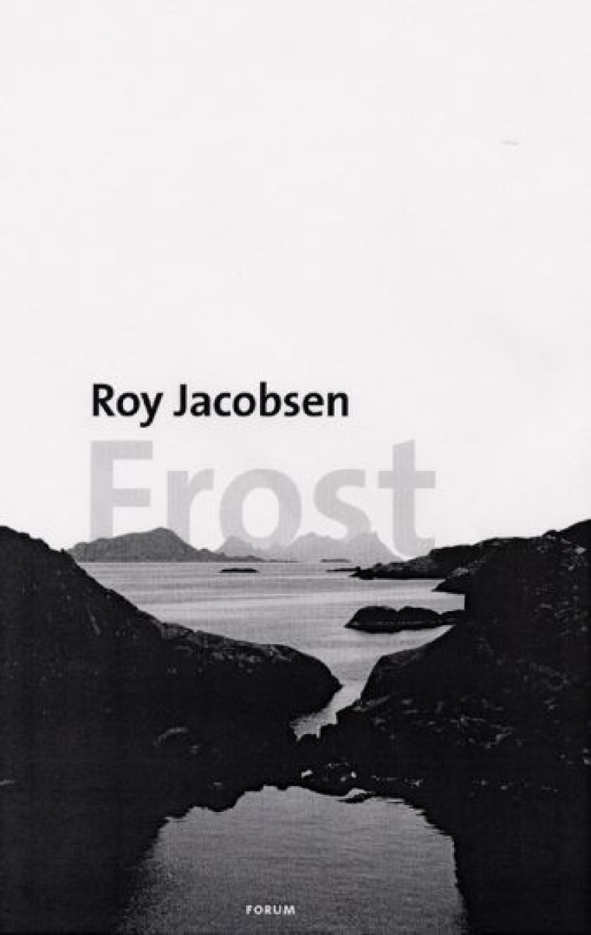 Roy Jacobsen (f. 1954): Frost : roman