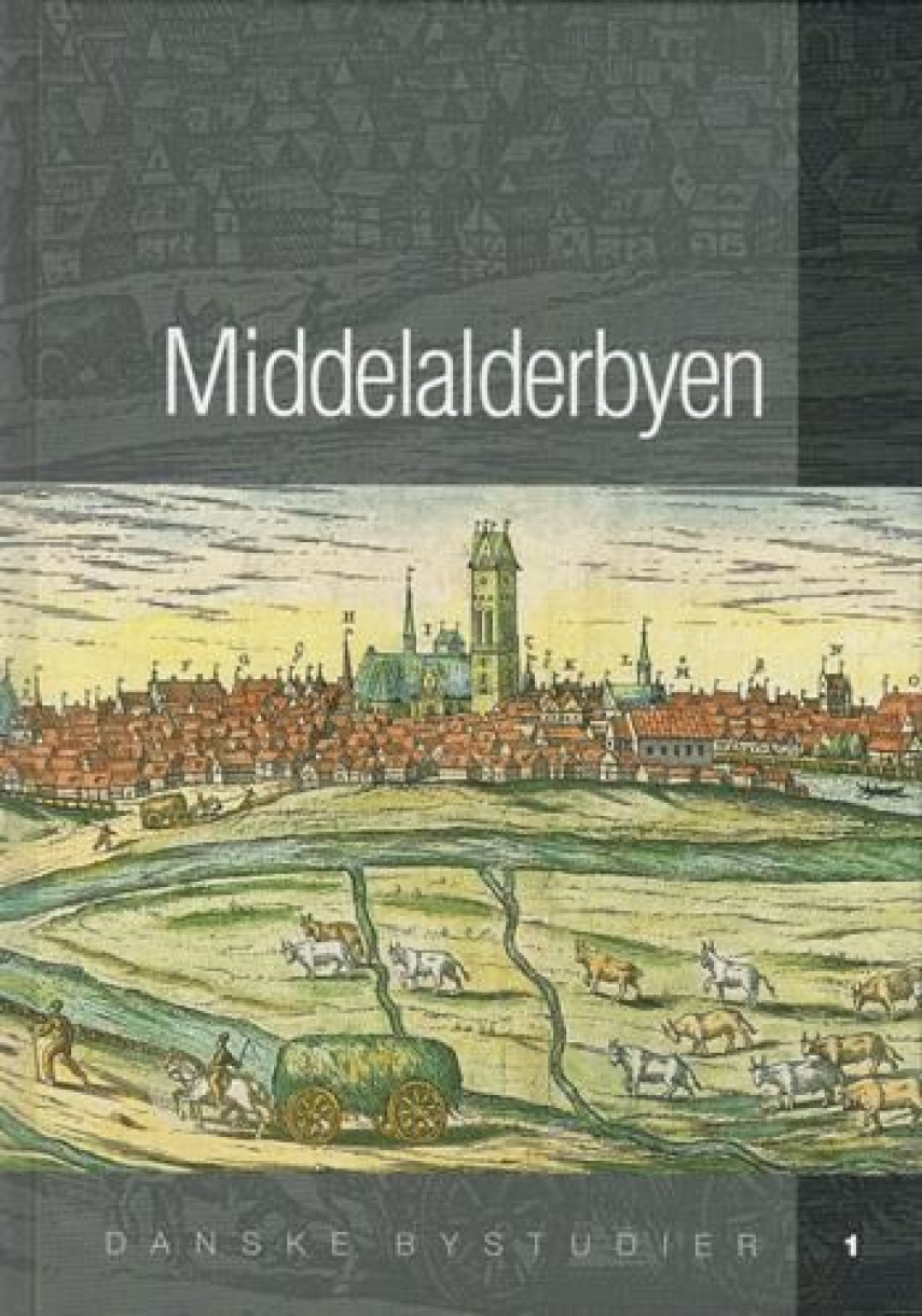 Søren Bitsch Christensen: Middelalderbyen