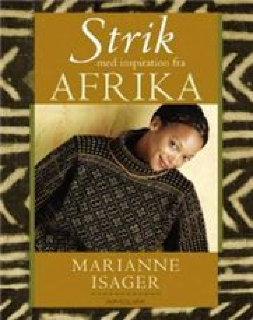 Marianne Isager: Strik med inspiration fra Afrika