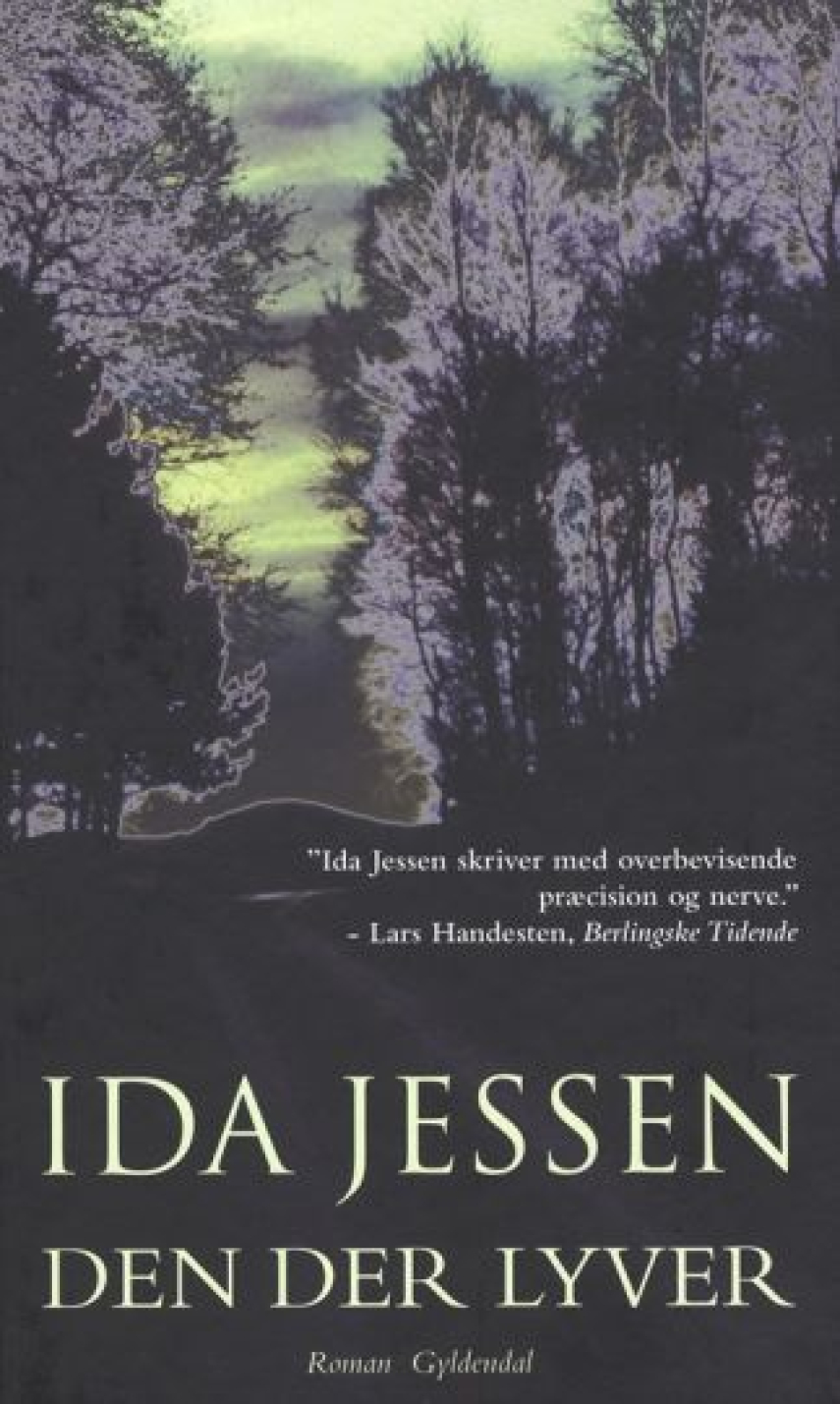 Ida Jessen (f. 1964): Den der lyver : roman
