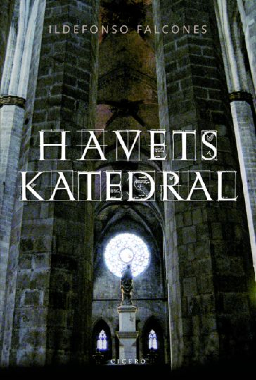 Ildefonso Falcones: Havets katedral