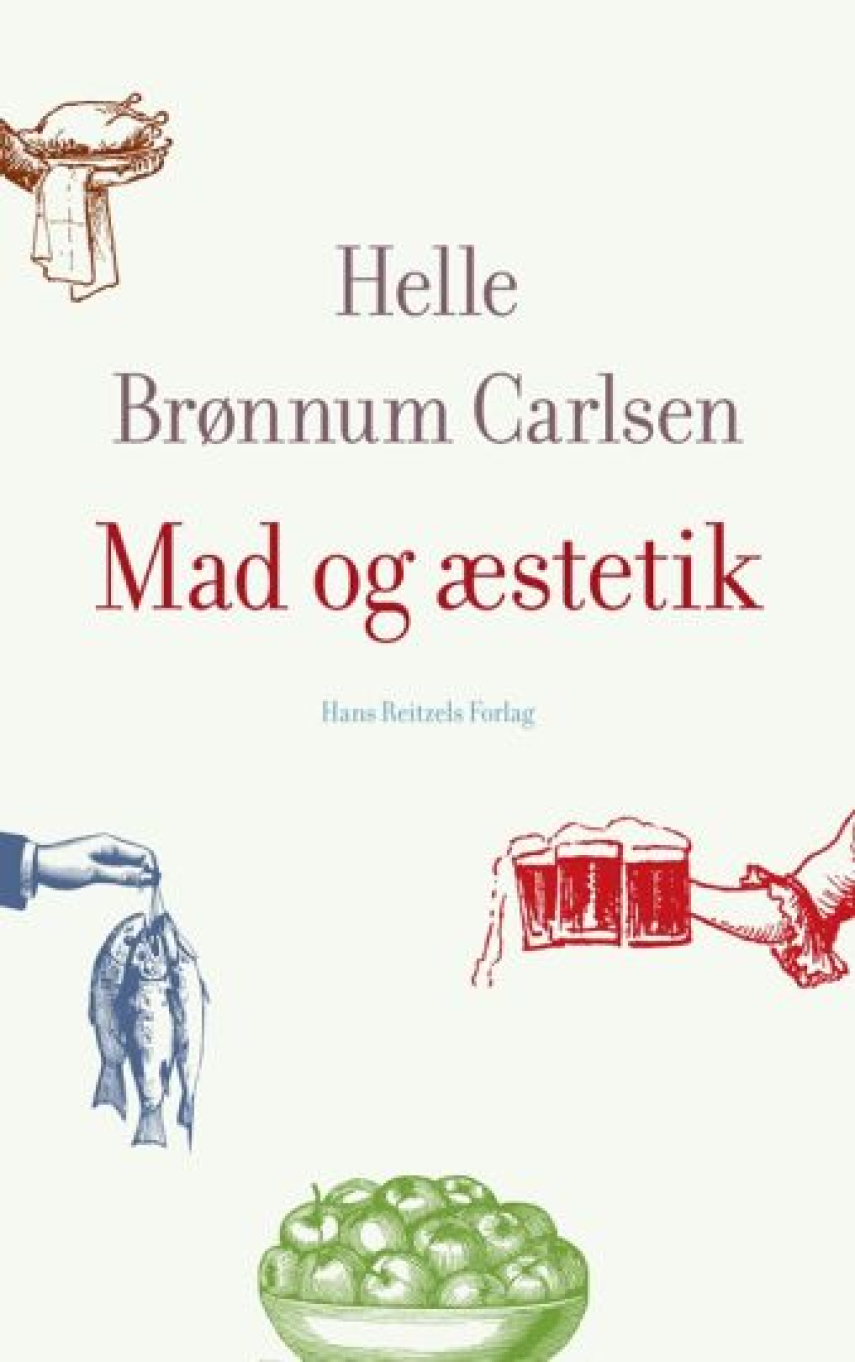 Helle Brønnum Carlsen: Mad og æstetik
