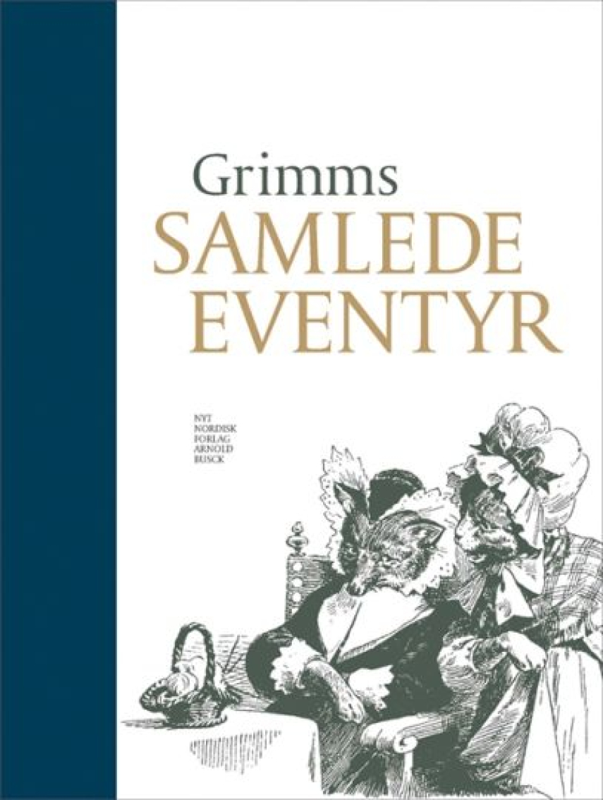 J. L. K. Grimm, W. K. Grimm: Grimms samlede eventyr