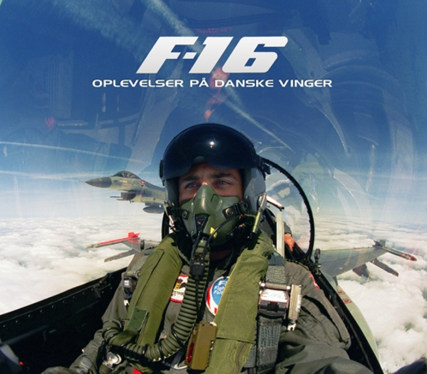 Thomas Kristensen (f. 1969): F-16 - oplevelser på danske vinger