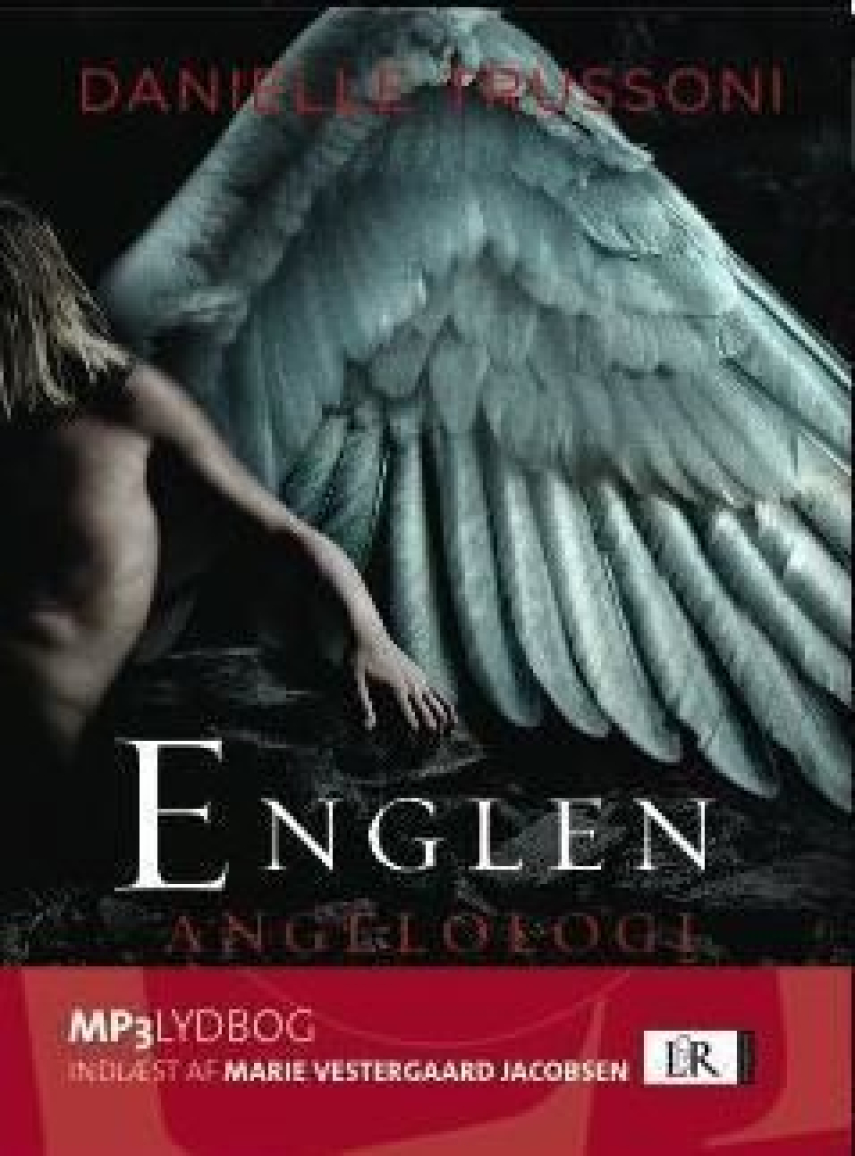 Danielle Trussoni: Englen - angelologi