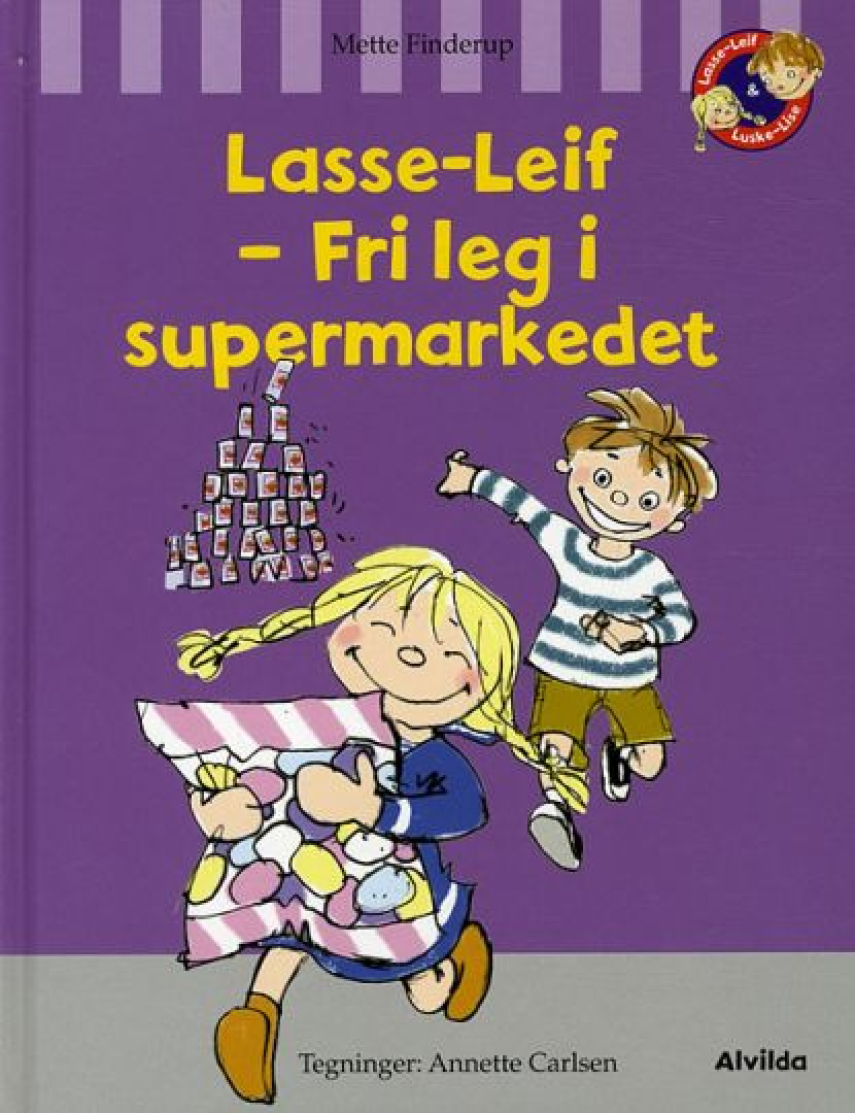 Mette Finderup, Annette Carlsen (f. 1955): Lasse-Leif - fri leg i supermarkedet