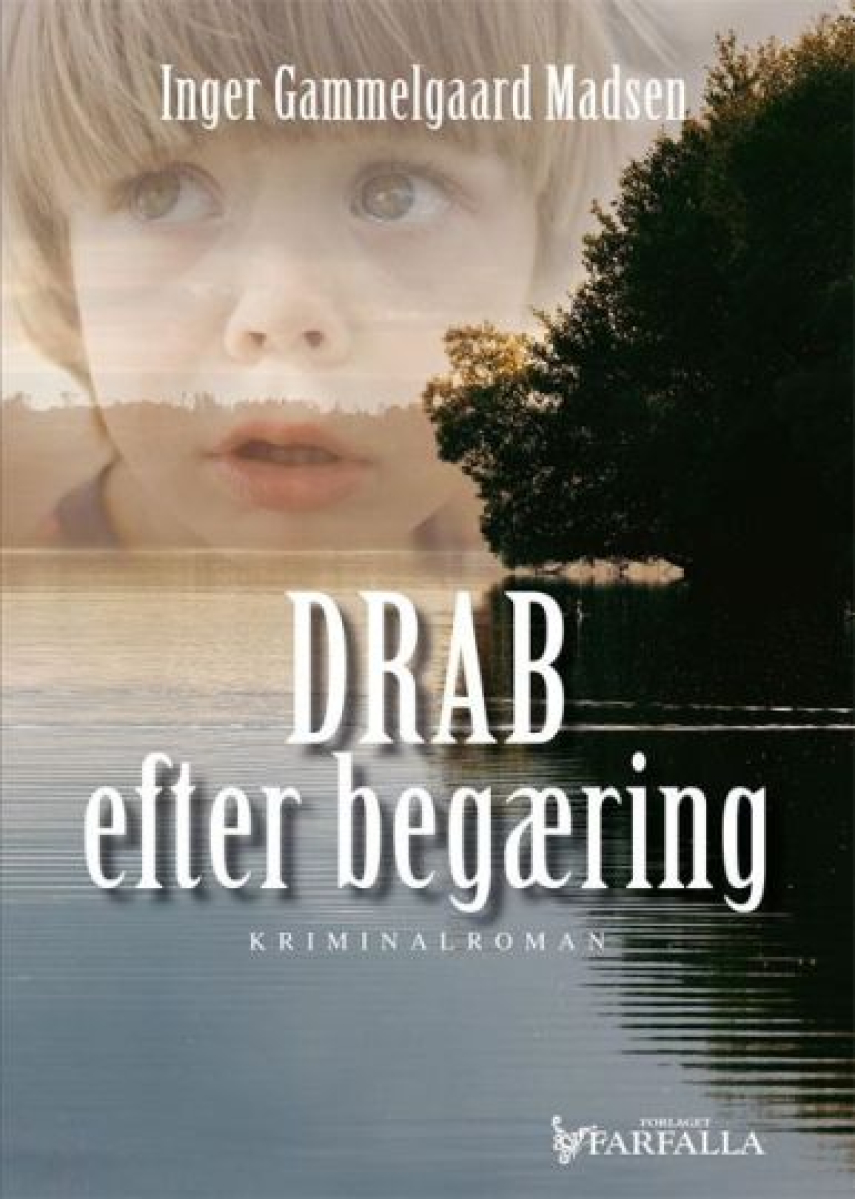 Inger Gammelgaard Madsen: Drab efter begæring : kriminalroman