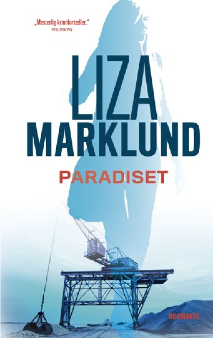 Liza Marklund: Paradiset : krimi