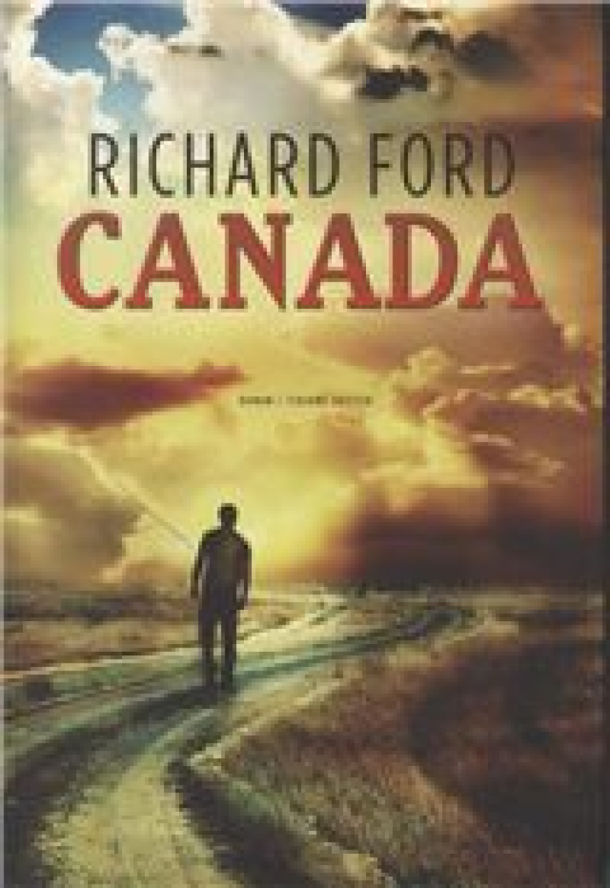 Richard Ford: Canada : roman