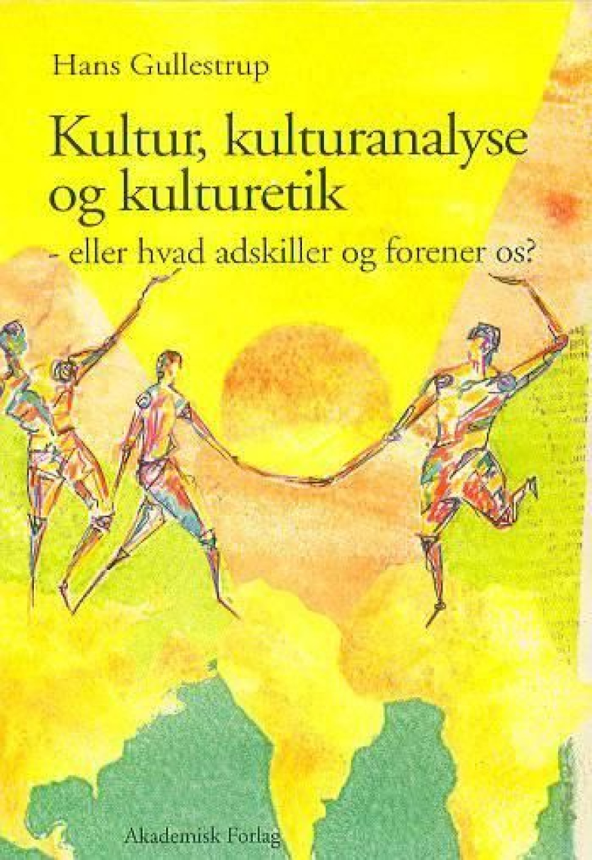 Hans Gullestrup: Kultur, kulturanalyse og kulturetik