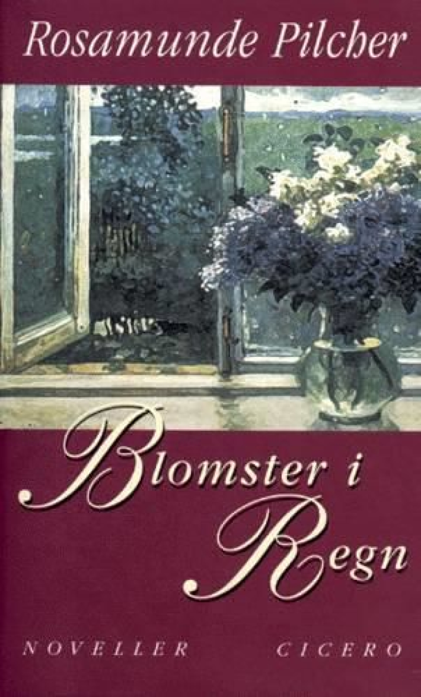 Rosamunde Pilcher: Blomster i regn og andre noveller
