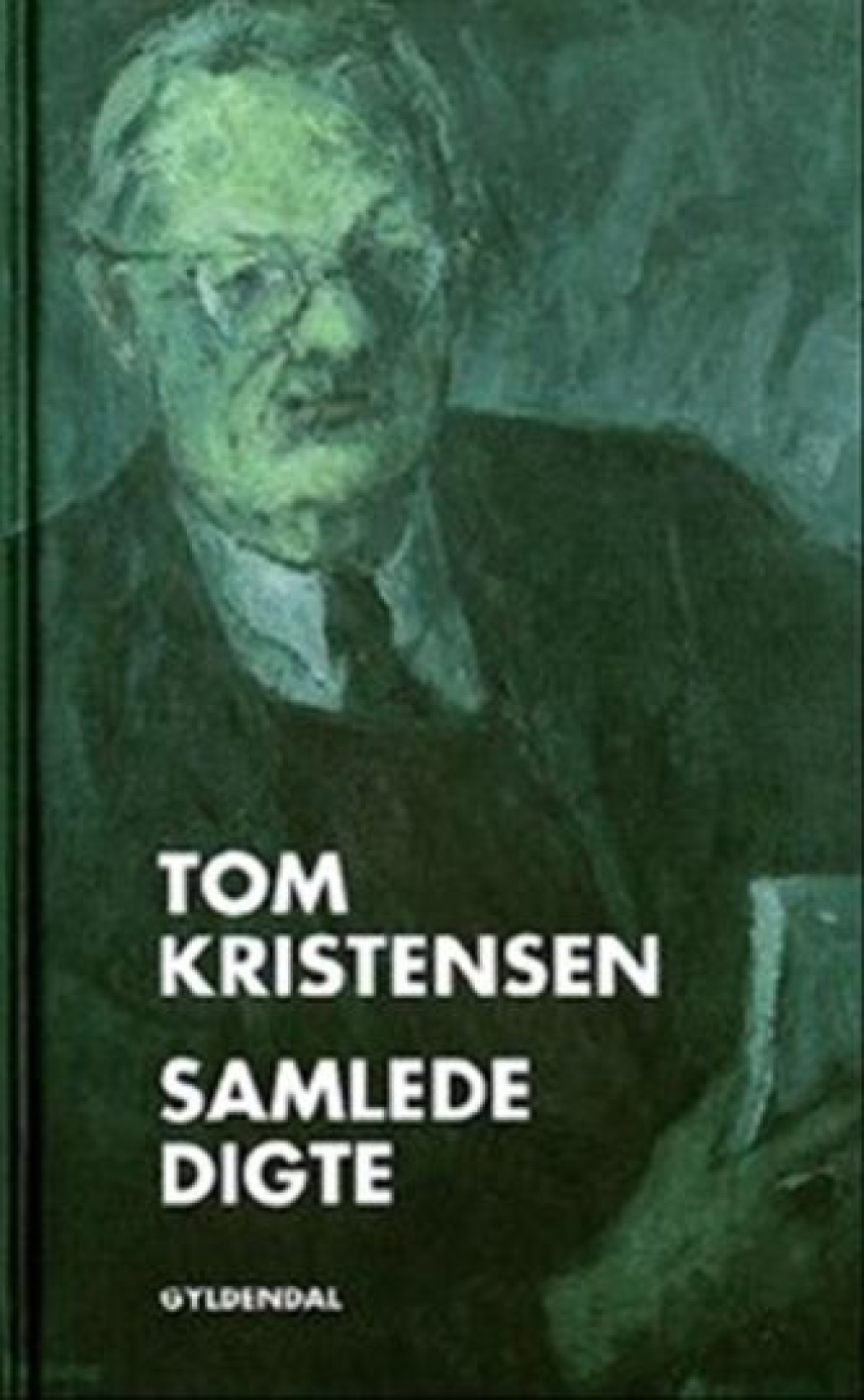 Tom Kristensen (f. 1893): Samlede digte