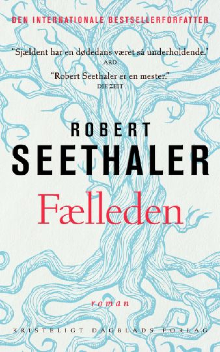 Robert Seethaler (f. 1966): Fælleden : roman