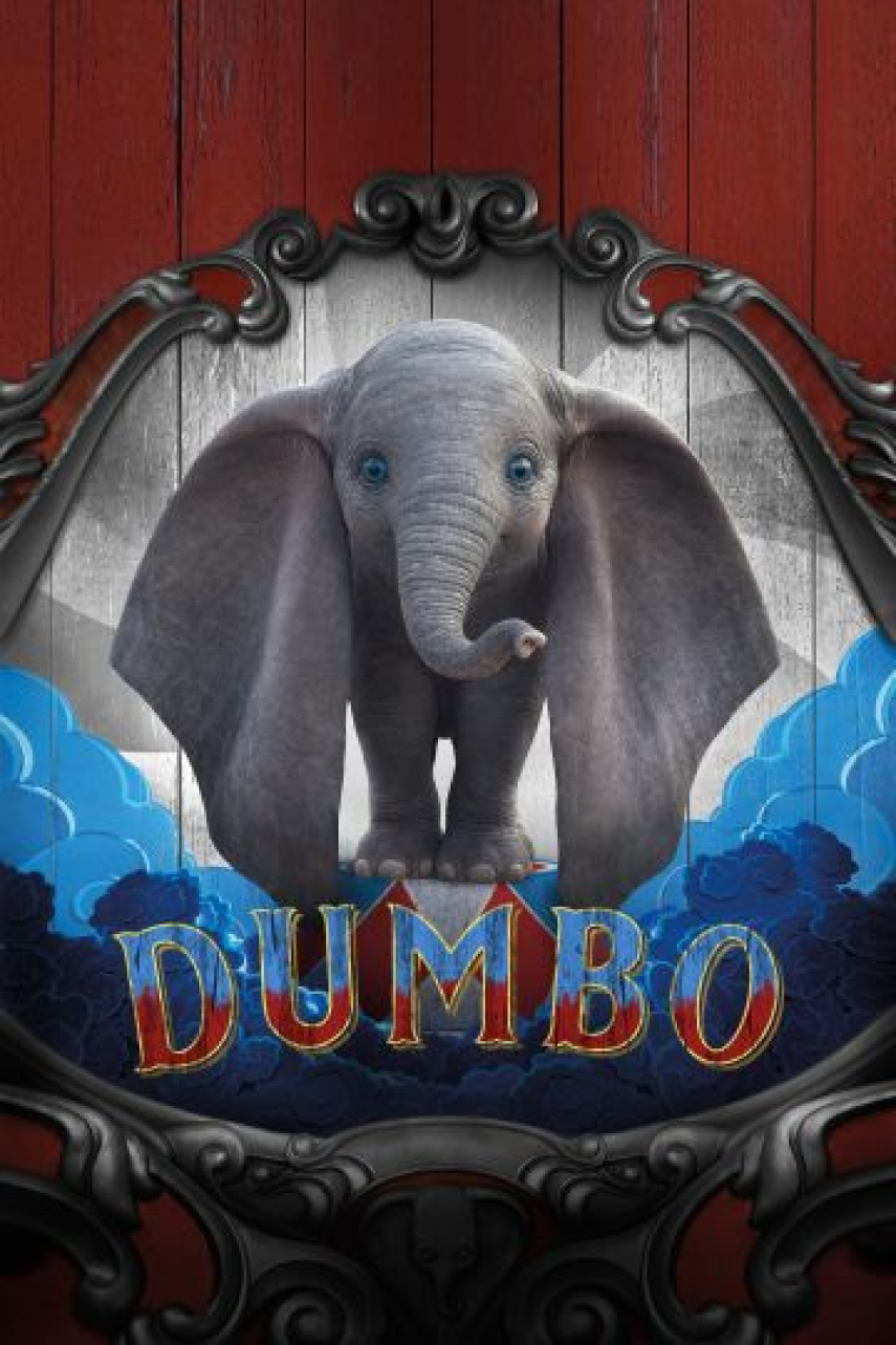 Tim Burton, Ehren Kruger, Ben Davis: Dumbo (Ved Tim Burton)