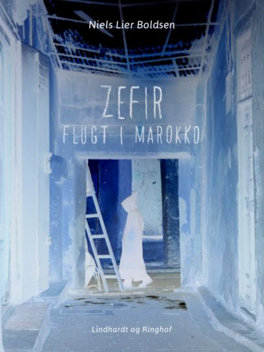Niels Lier Boldsen: Zefir - flugt i Marokko