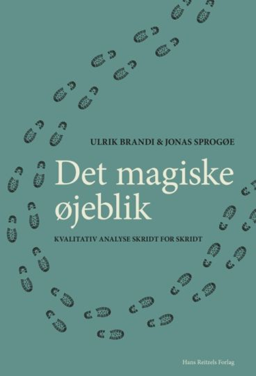 Ulrik Brandi, Jonas Sprogøe: Det magiske øjeblik : kvalitativ analyse skridt for skridt