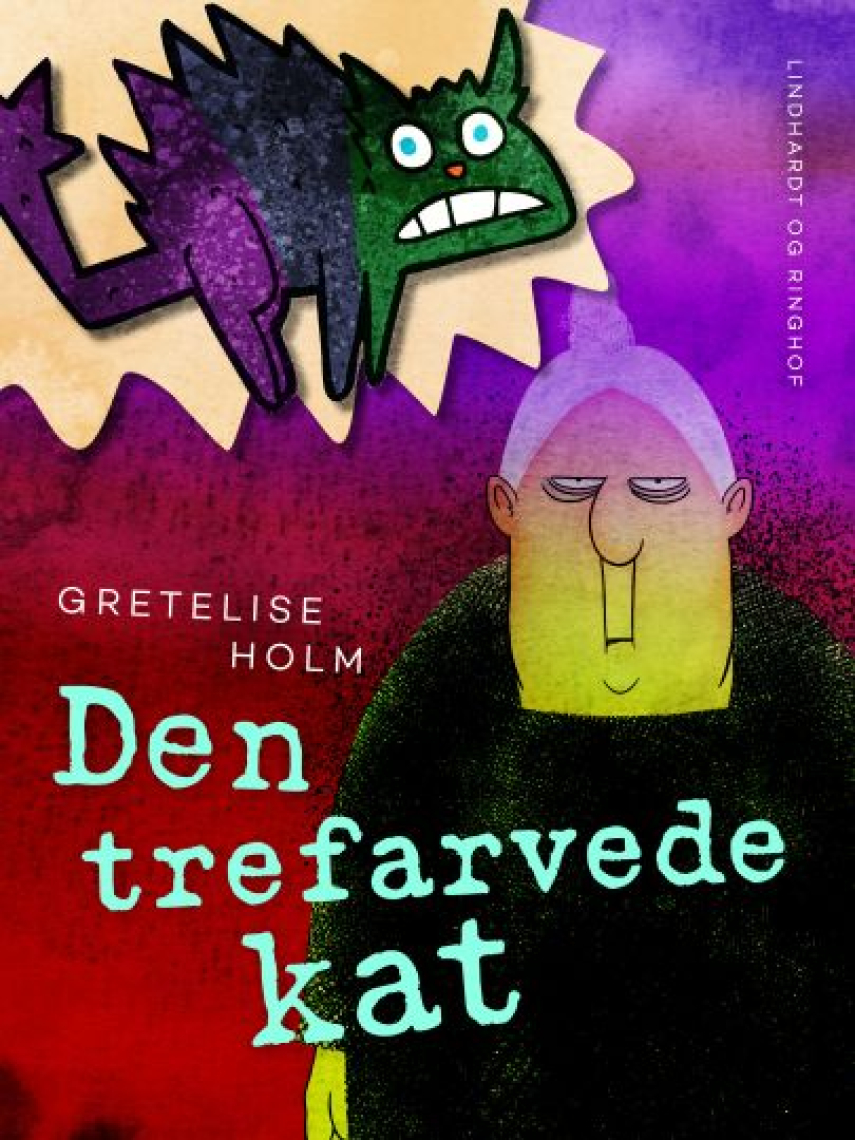 Gretelise Holm (f. 1946): Den trefarvede kat : gys med bedstemor i ledvogterhuset