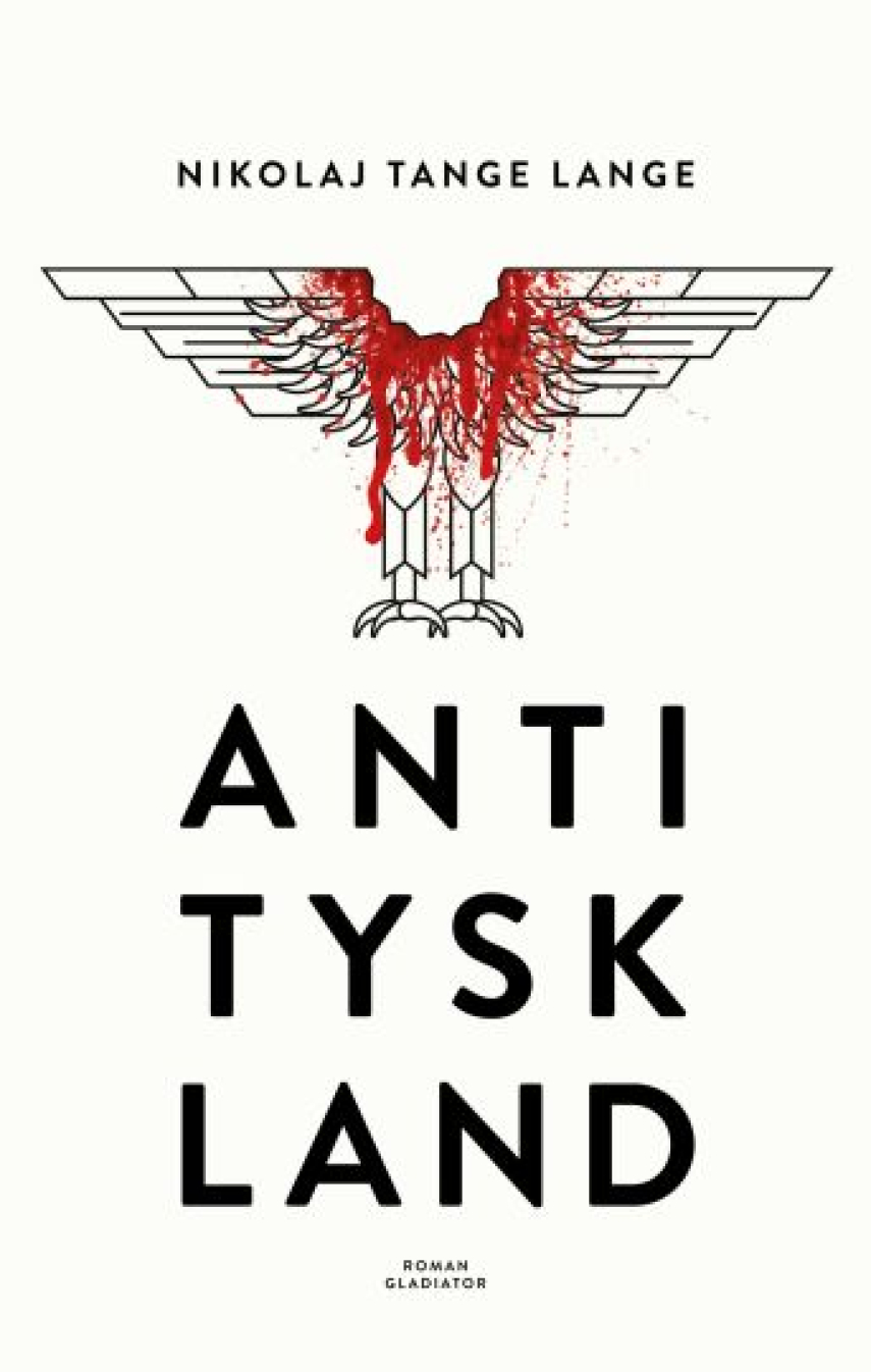 Nikolaj Tange Lange (f. 1980): Antityskland : roman