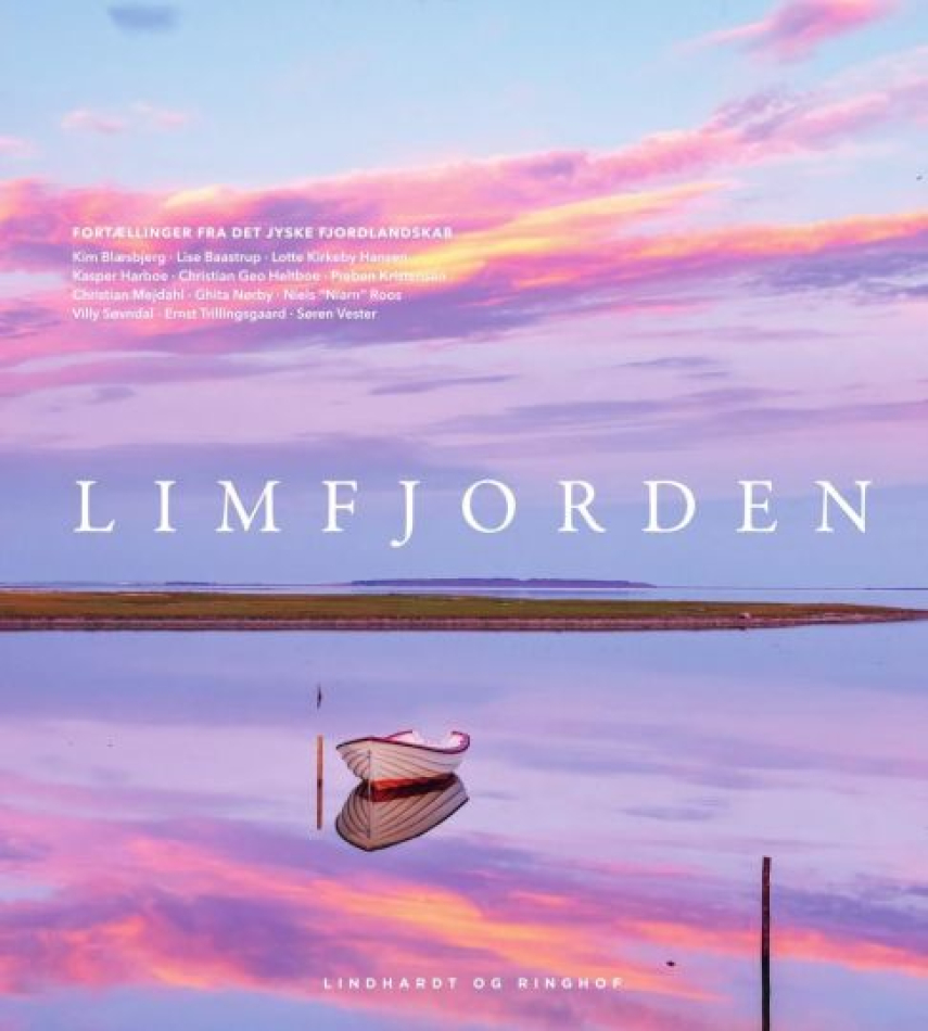 Kristian Amby: Limfjorden : fortællinger fra det jyske fjordlandskab