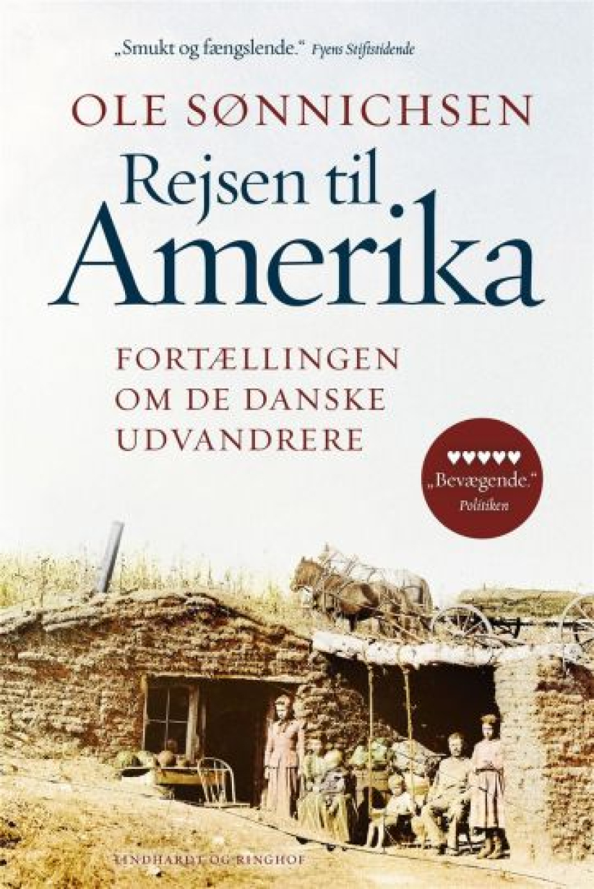 Ole Sønnichsen: Rejsen til Amerika : fortællingen om de danske udvandrere (Forkortet udgave)