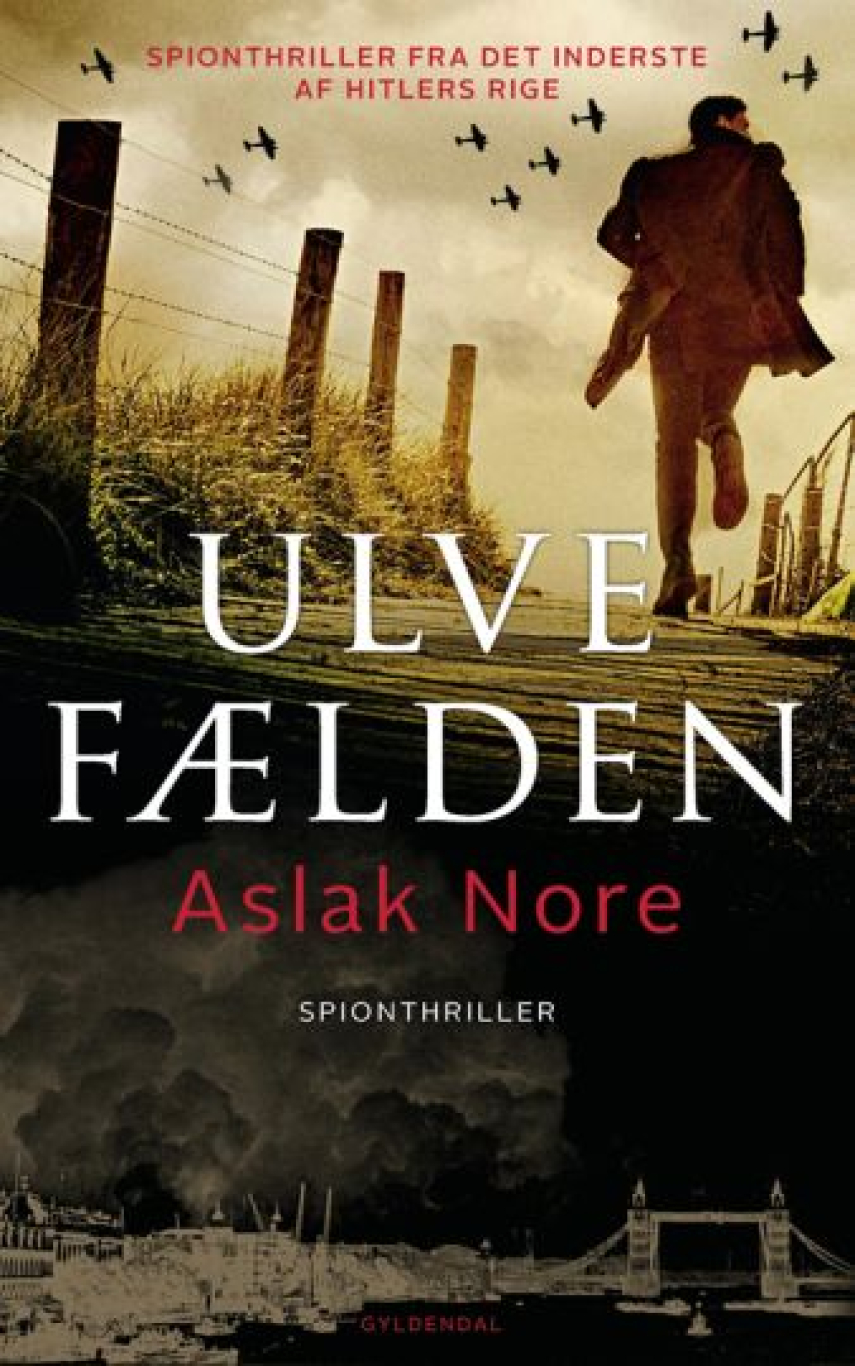 Aslak Nore (f. 1978): Ulvefælden : spændingsroman