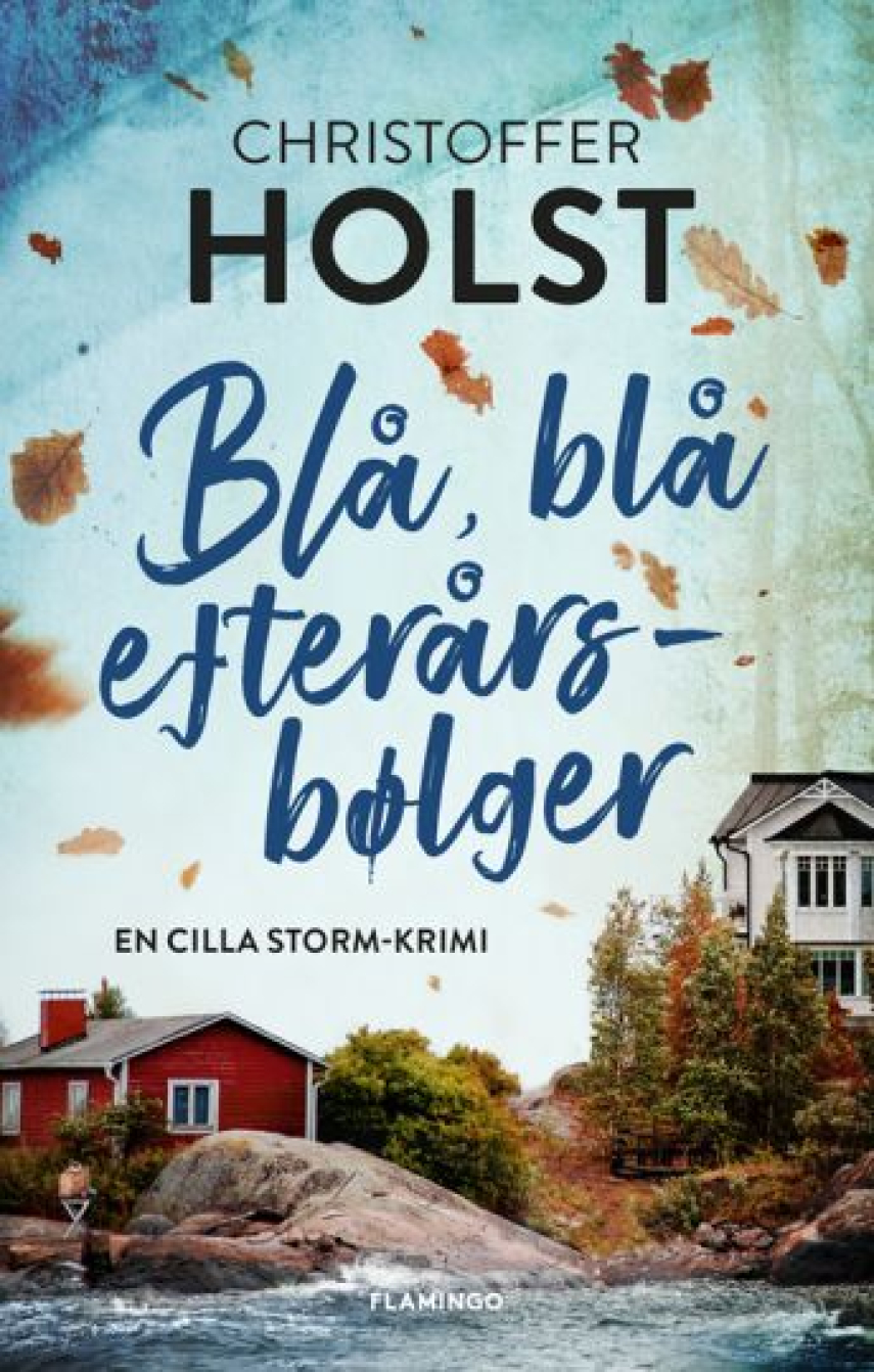 Christoffer Holst (f. 1990): Blå, blå efterårsbølger