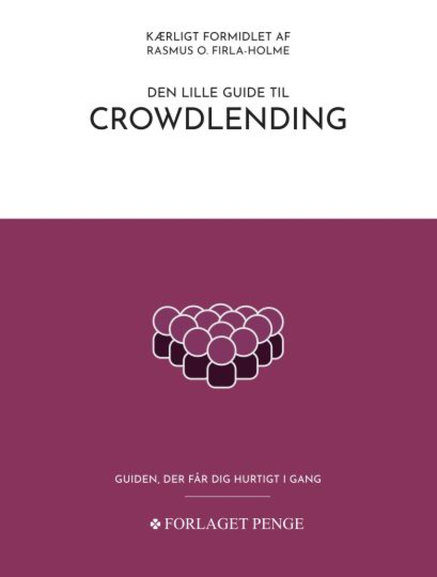 Rasmus O. Firla-Holme: Den lille guide til crowdlending