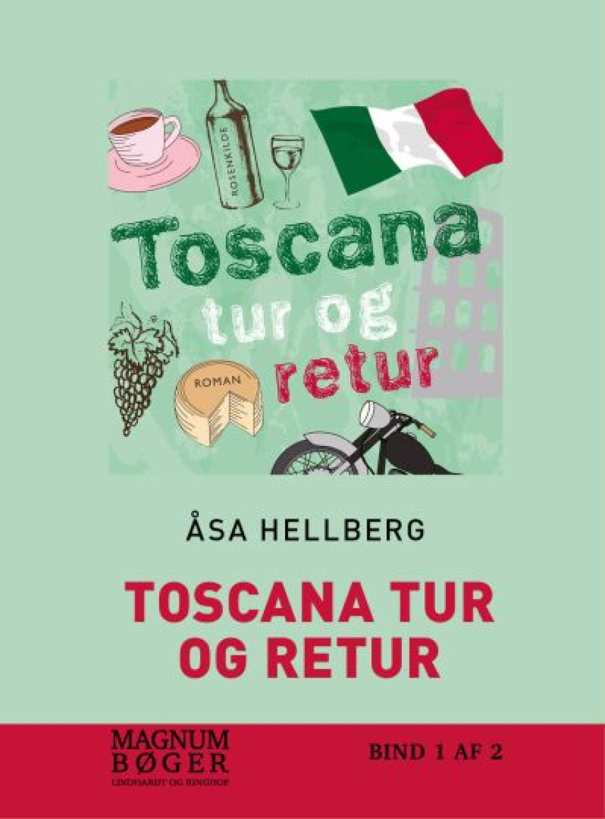 Åsa Hellberg: Toscana tur og retur. Bind 1 (Magnumbøger)