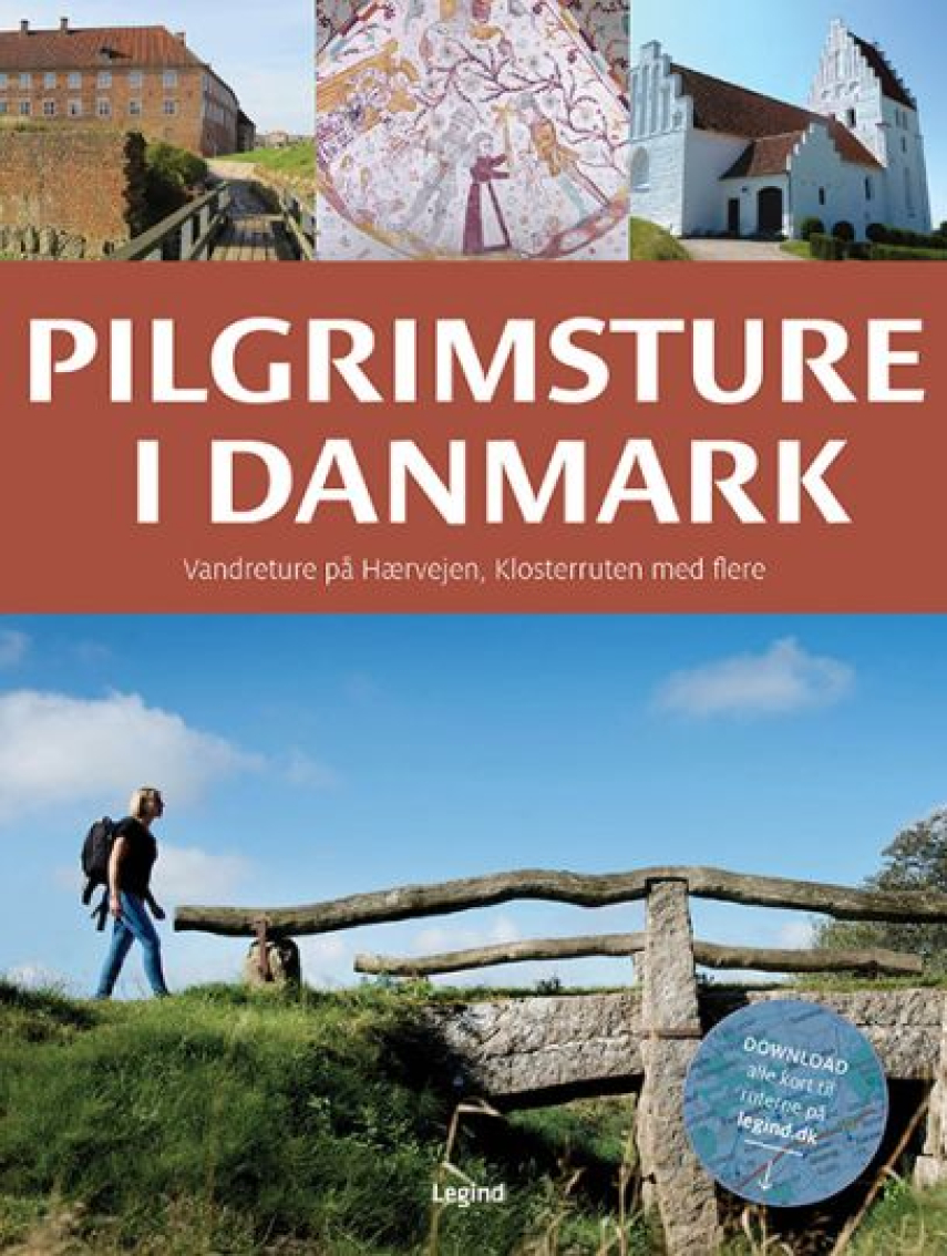 Jørgen Hansen (f. 1951-05-06): Pilgrimsture i Danmark : vandreture på Hærvejen, Klosterruten med flere