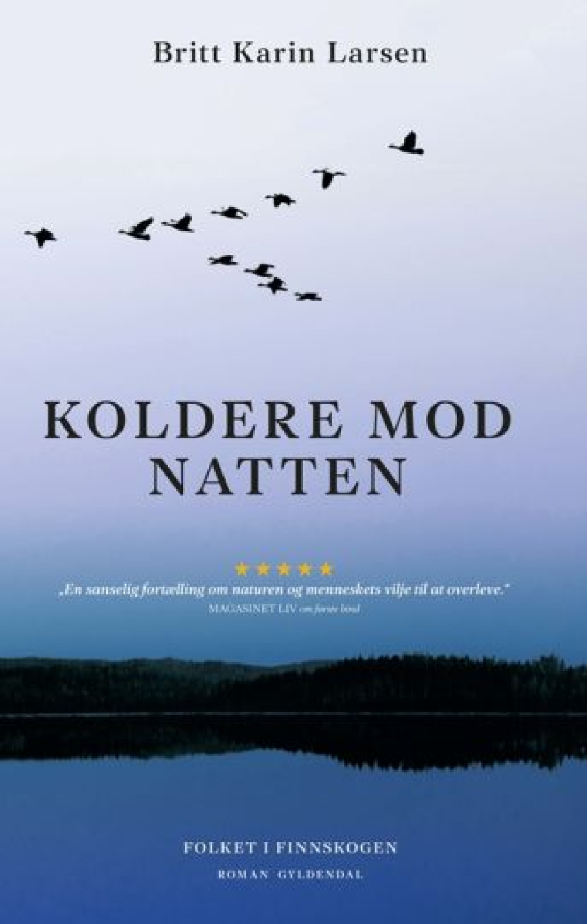 Britt Karin Larsen (f. 1945): Koldere mod natten