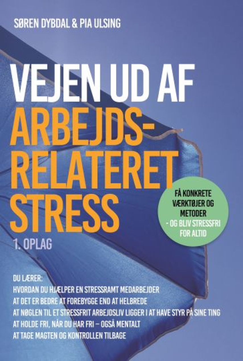 Søren Dybdal, Pia Ulsing: Vejen ud af arbejdsrelateret stress