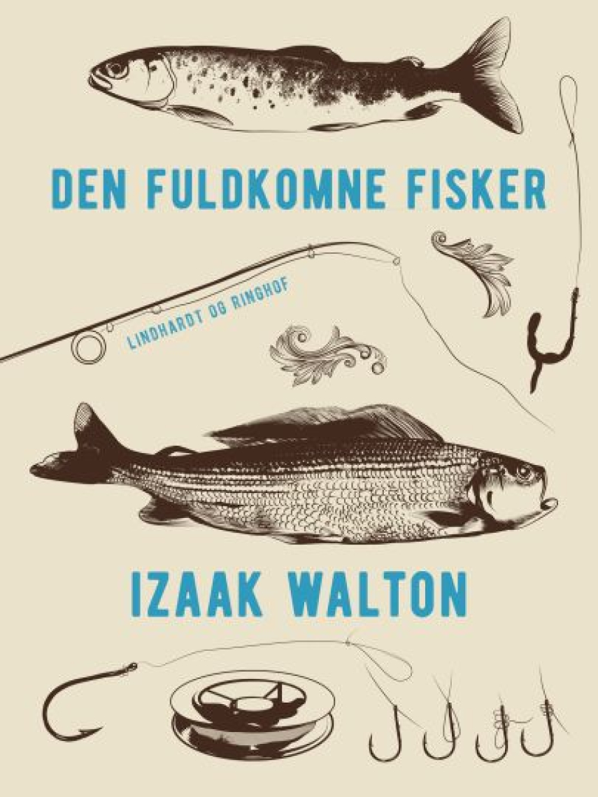 Izaak Walton: Den fuldkomne fisker