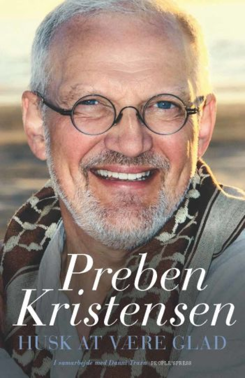 Preben Kristensen (f. 1953): Husk at være glad