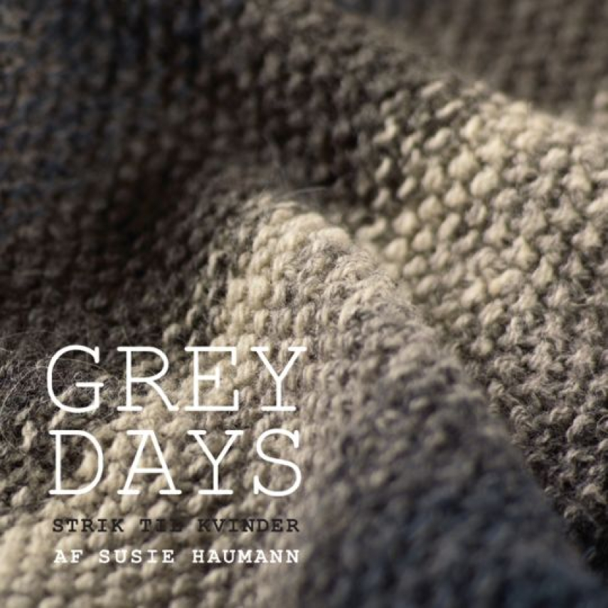 Susie Haumann: Grey days : strik til kvinder